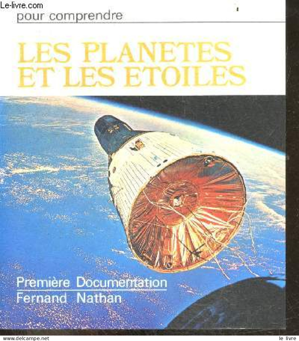 LES PLANETES ET LES ETOILES - Collection Pour Comprendre - BARTHELEMY GEORGETTE - 1976 - Wissenschaft