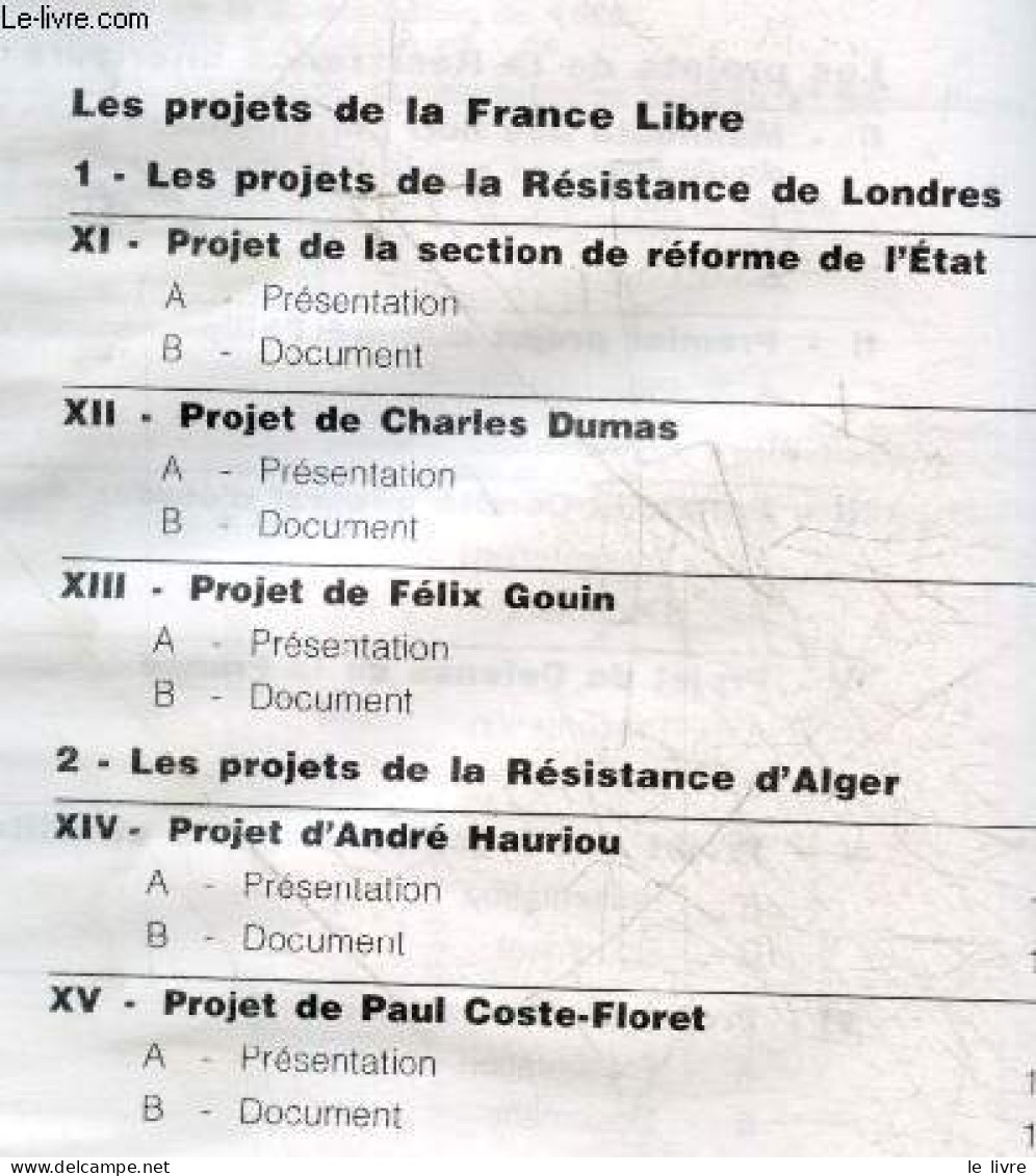 Les Projets Constitutionnels De La Résistance- Manifeste Des Huit Parlementaires Du Rhone- 1er Projet D'andre Philip- Pr - Politica
