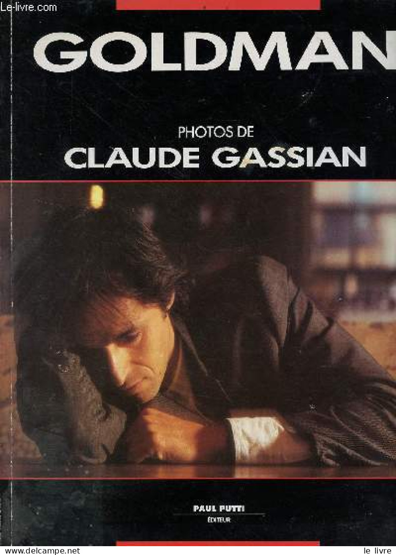 Photos De Claude Gassian - Goldman - 1988 - Biographie