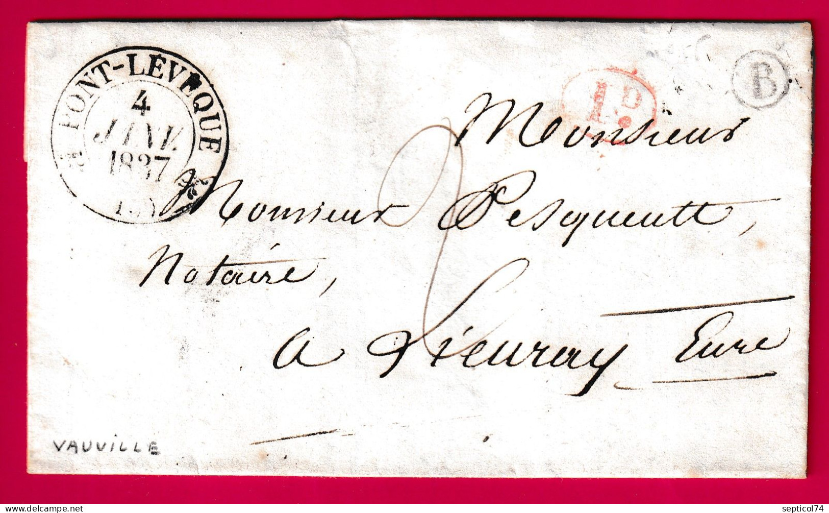 CAD TYPE 12 PONT L'EVEQUE CALVADOS BOITE RURALE B VAUVILLE DECIME RURAL POUR LIEURAY EURE 1837 LETTRE - 1801-1848: Precursores XIX