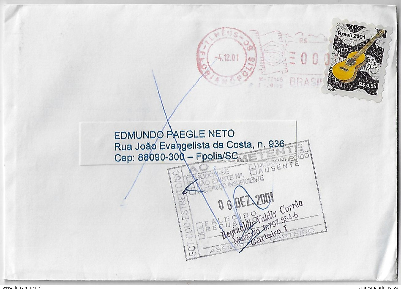 Brazil 2001 Returned Cover Florianópolis Ilhéus Agency Stamp Musical Instrument Guitar Canceled By Meter Stamp Zeo Value - Covers & Documents