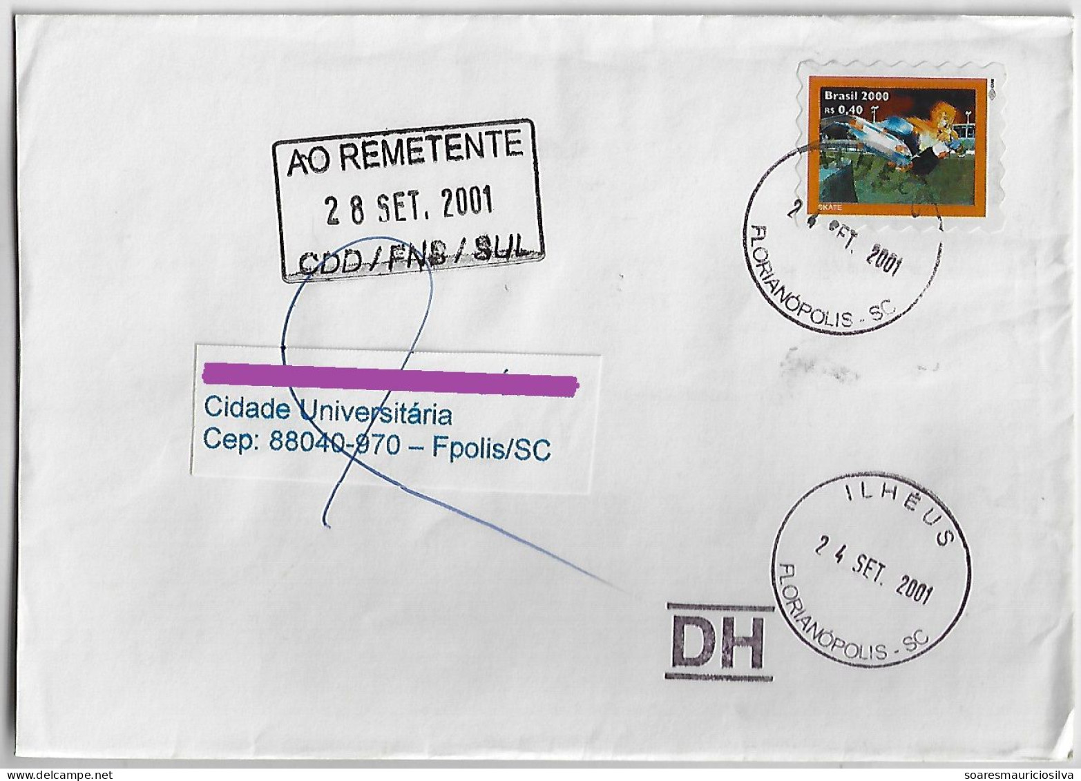 Brazil 2001 Returned To Sender Cover Florianópolis Ilhéus Agency Stamp Extreme Sport Skate Cancel DH = After The Hour - Storia Postale