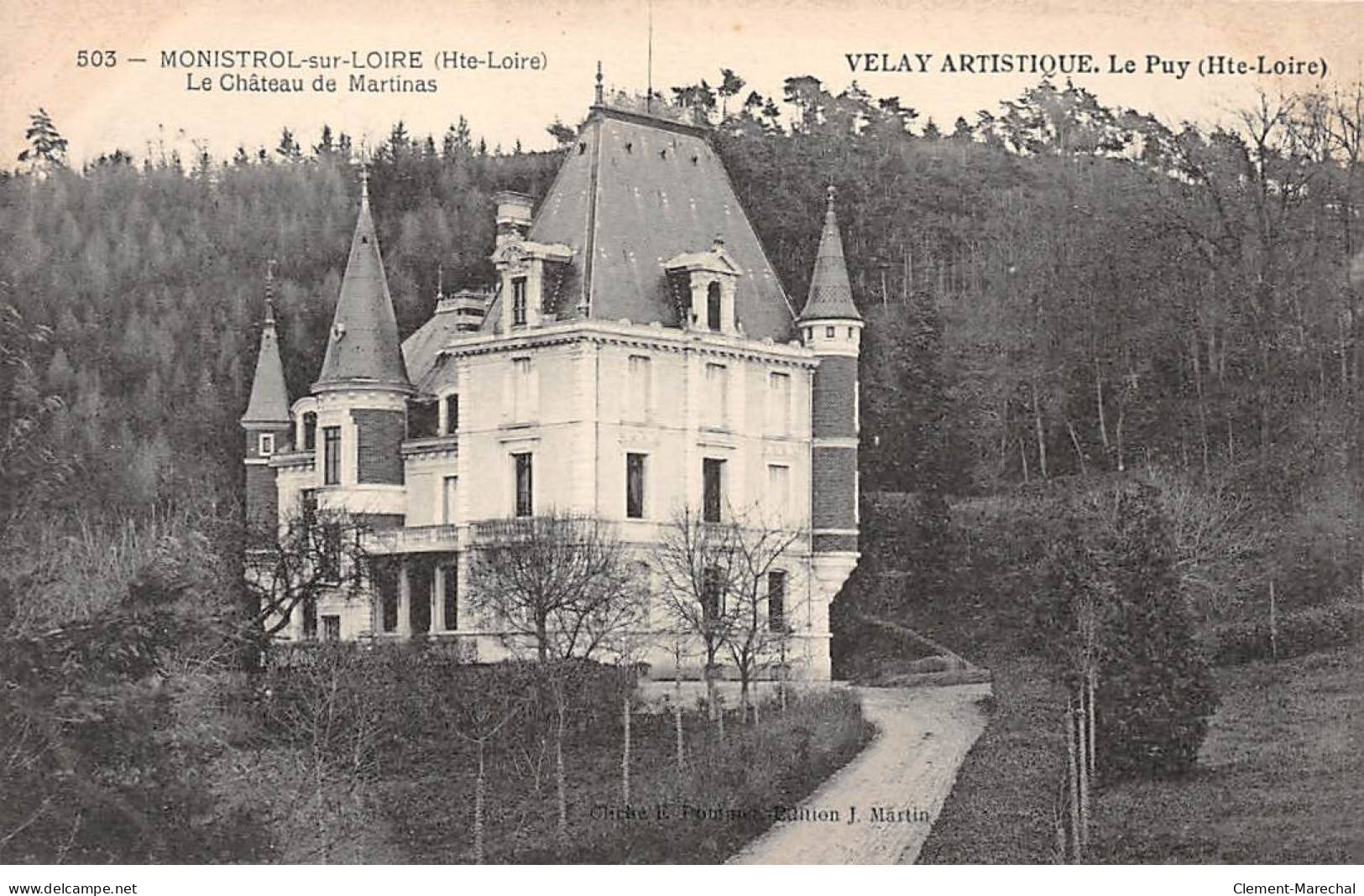 MONISTROL SUR LOIRE - Le Château De Martinas - Très Bon état - Monistrol Sur Loire