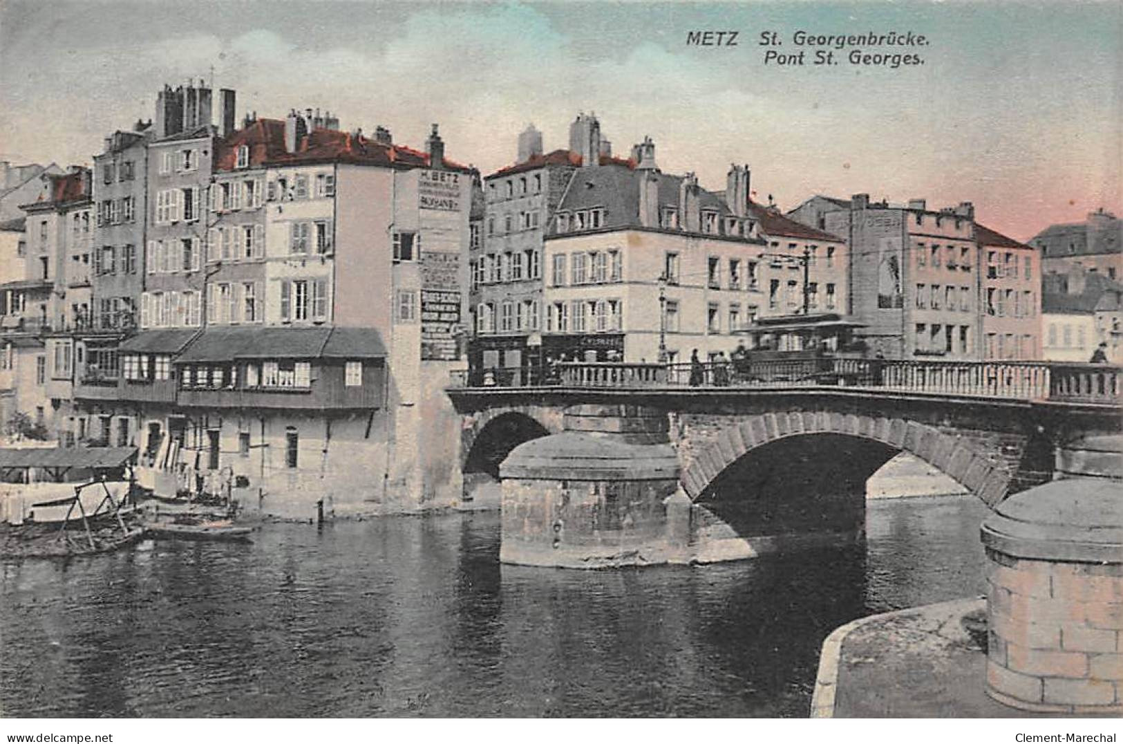 METZ - Pont Saint Georges - Très Bon état - Metz