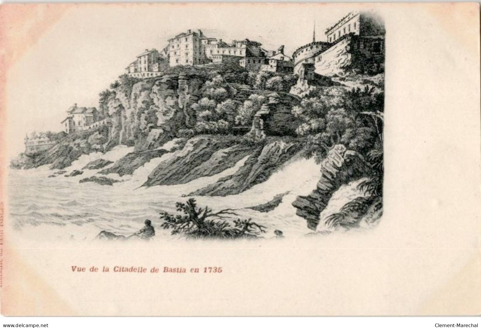 CORSE: BASTIA: Vue De La Citadelle De Bastia En 1735 - Très Bon état - Other & Unclassified