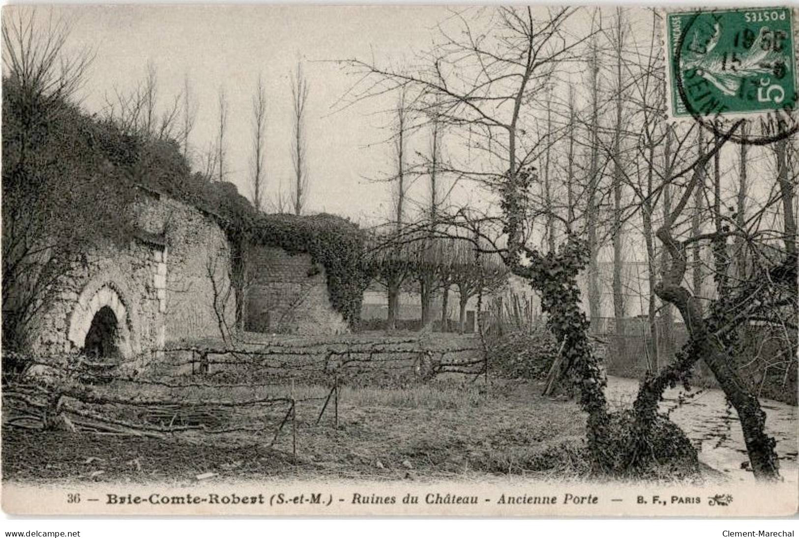 BRIE-COMTE-ROBERT: Ruines Du Château Ancienne Porte - Très Bon état - Brie Comte Robert