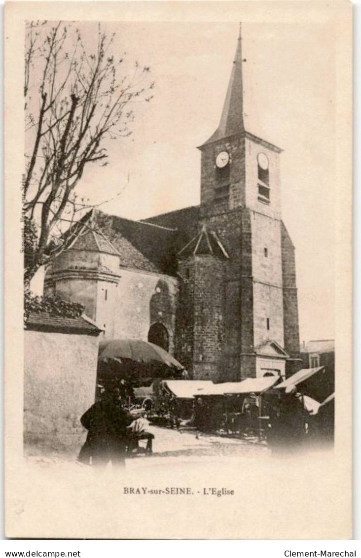 BRAY-sur-SEINE: L'église - Très Bon état - Bray Sur Seine