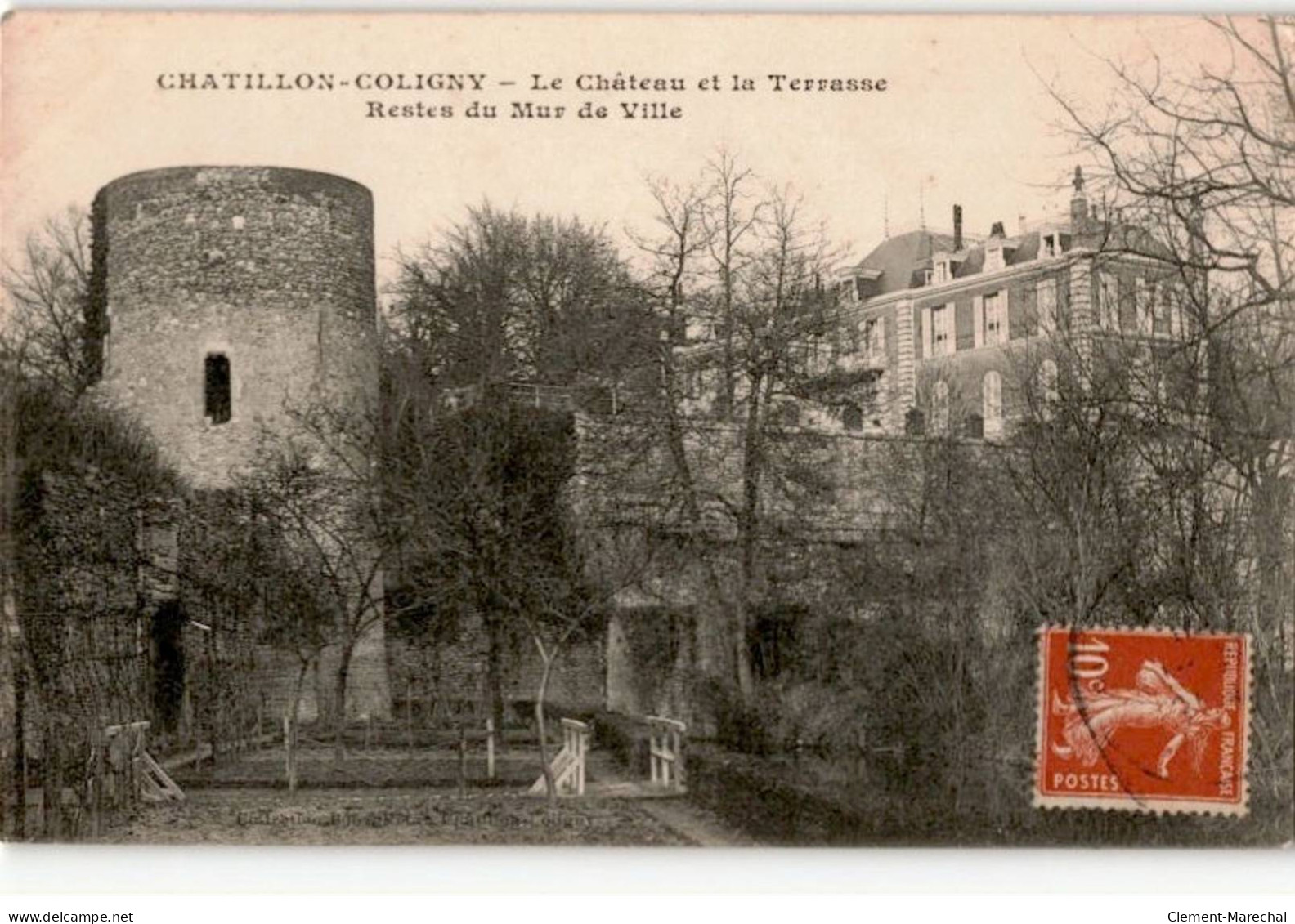 CHATILLON-COLIGNY: Le Château Et La Terrasse Restes Du Mur De Ville - Très Bon état - Chatillon Coligny