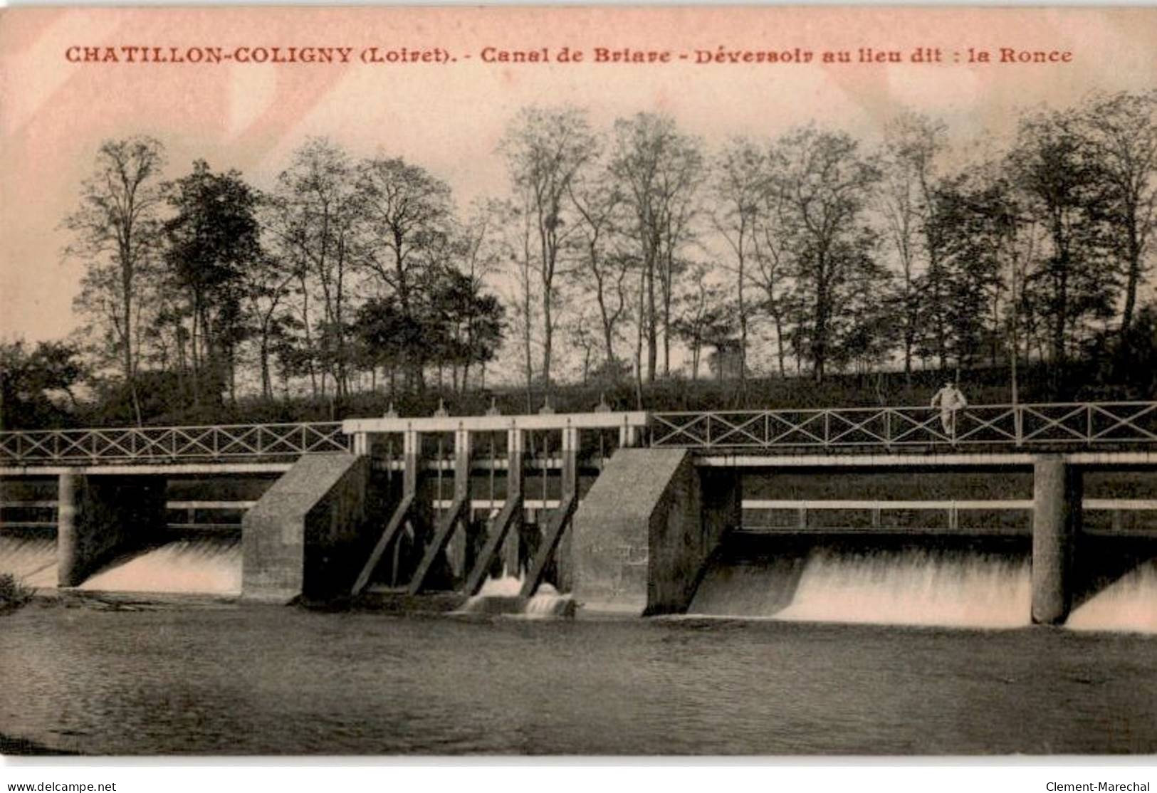 CHATILLON-COLIGNY: Canal De Briare Déversoir Au Lieu Dit : La Ronce - Très Bon état - Chatillon Coligny