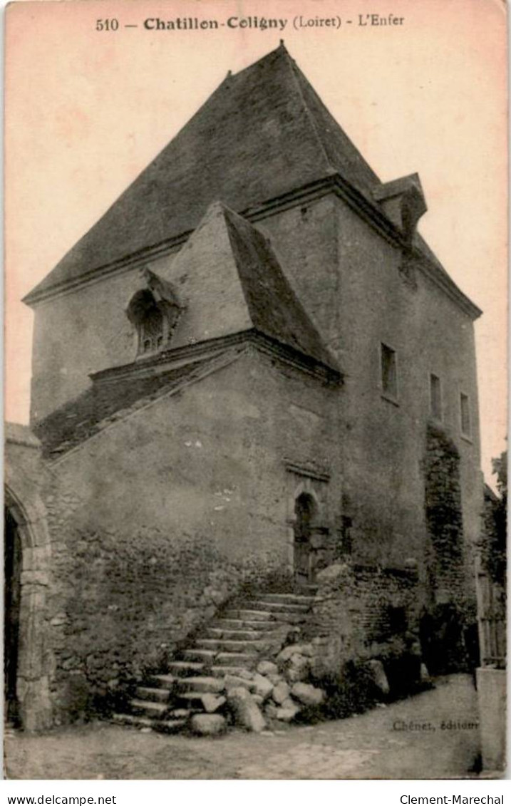 CHATILLON-COLIGNY: L'enfer - Très Bon état - Chatillon Coligny