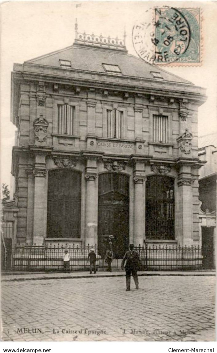 MELUN: La Caisse D'épargne - Très Bon état - Melun