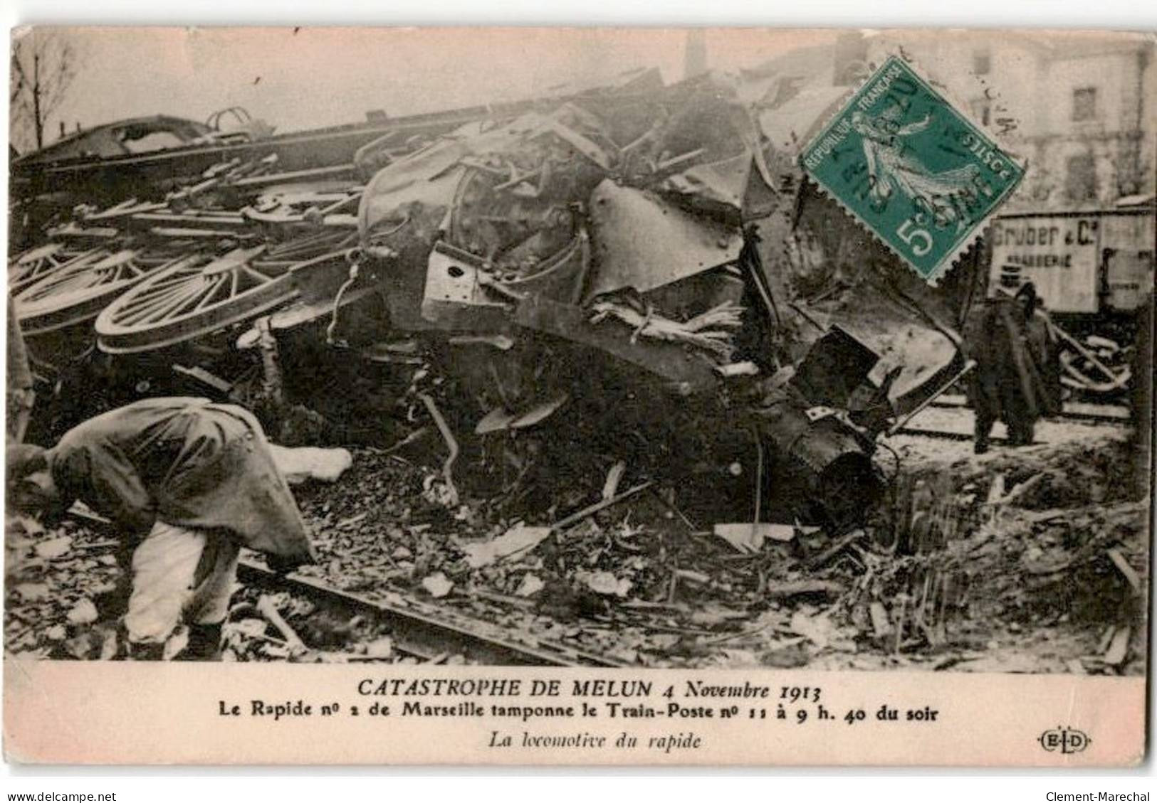 MELUN: Catastrophe 4 Novembre 1913 Le Rapide N°3 De Marseille Tamponne Le Train-poste - Très Bon état - Melun