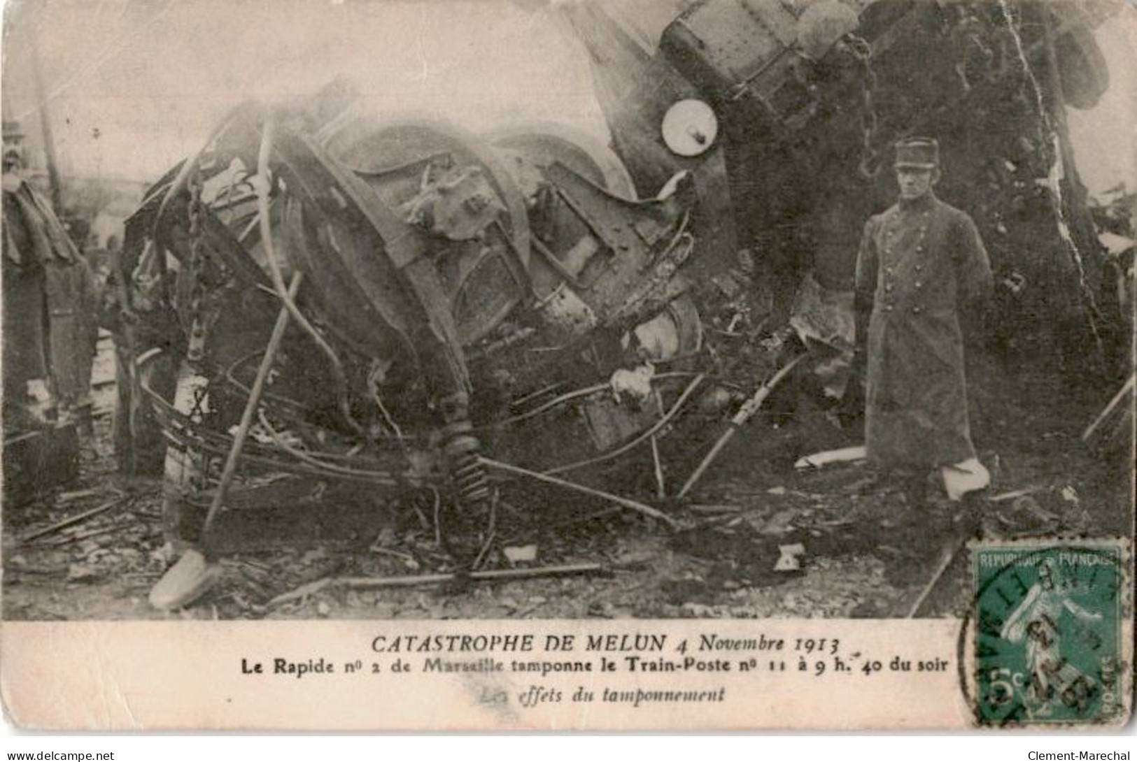 MELUN: Catastrophe De Melun 4 Novembre 1913 Le Rapide N°2 De Marseille Tamponne Le Trainn-poste - Très Bon état - Melun