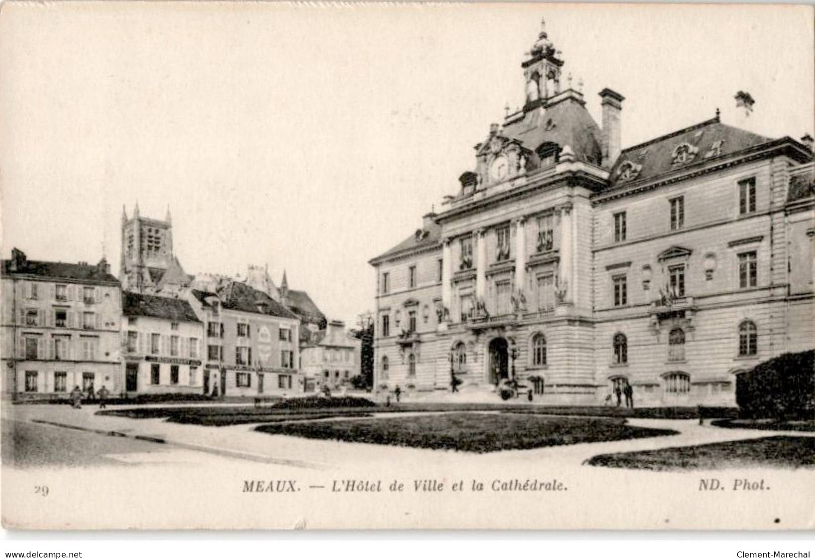 MEAUX: L'hôtel De Ville Et La Cathédrale - Très Bon état - Meaux