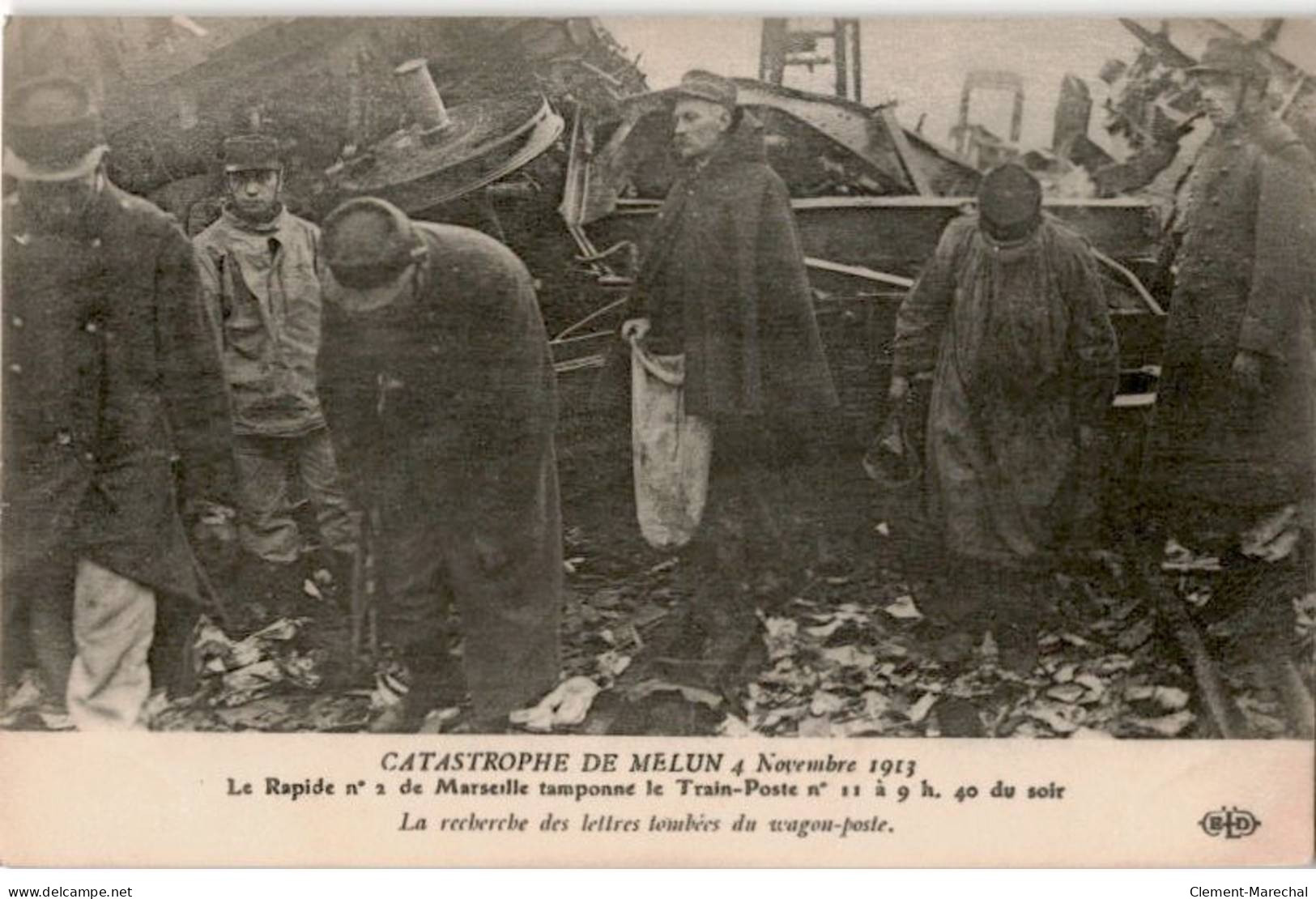 MELUN: Catastrophe 4 Novembre 1913 Le Rapide N°3 De Marseille Tamponne Le Train-poste - Très Bon état - Melun