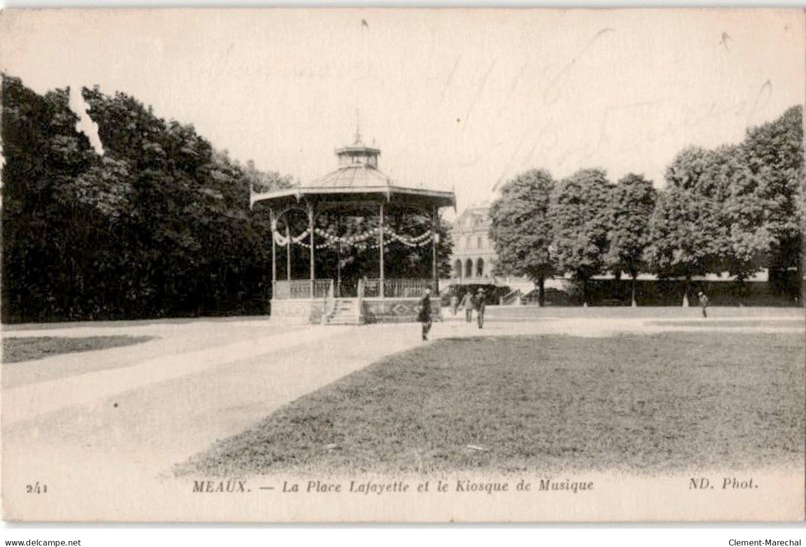 MEAUX: La Place Lafayette Et Le Kiosque D Musique - Très Bon état - Meaux