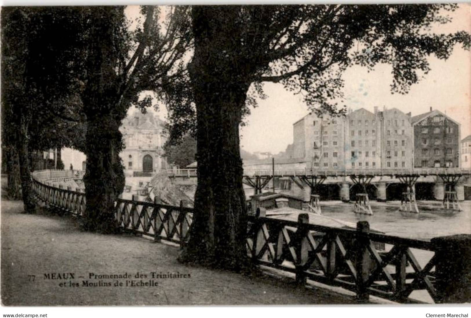 MEAUX: Promenade Des Trinitaires Et Les Moulins De L'échelle - Très Bon état - Meaux