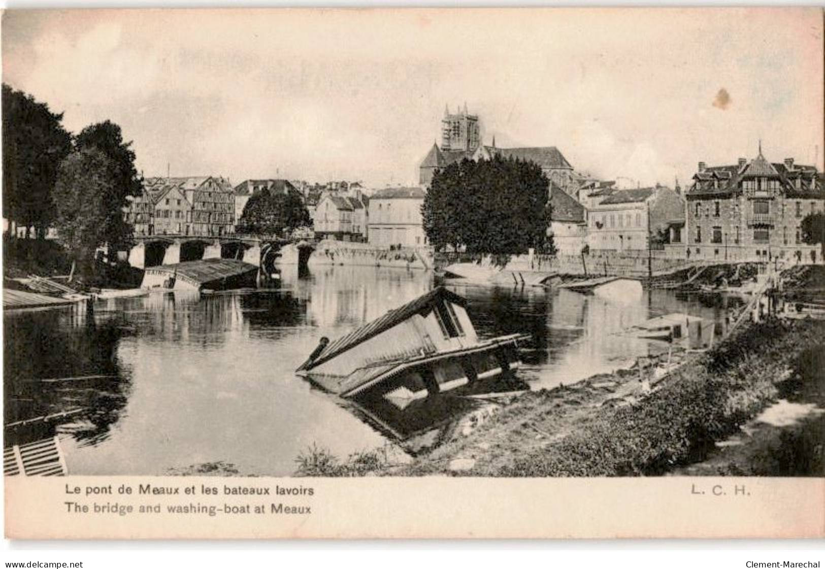 MEAUX: Le Pont De Meaux Et Les Bateaux Lavoirs - Très Bon état - Meaux