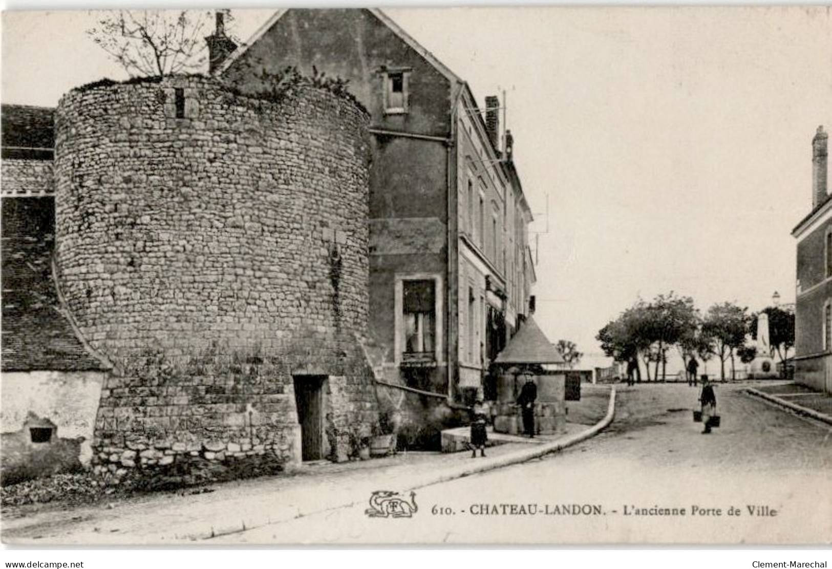 CHATEAU-LANDON: L'ancienne Porte De Ville - Très Bon état - Chateau Landon