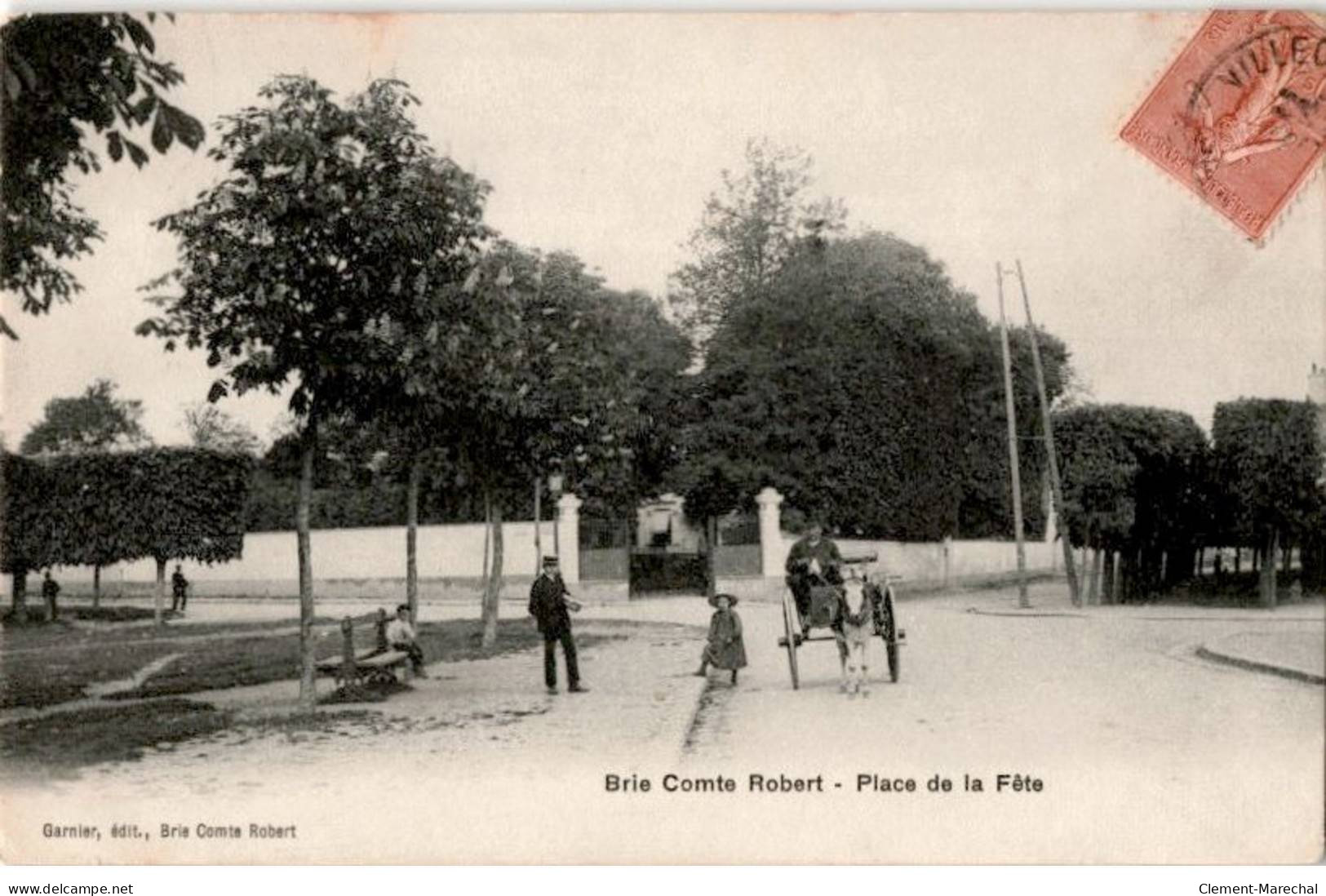 BRIE-COMTE-ROBERT: Place De La Fête - Très Bon état - Brie Comte Robert