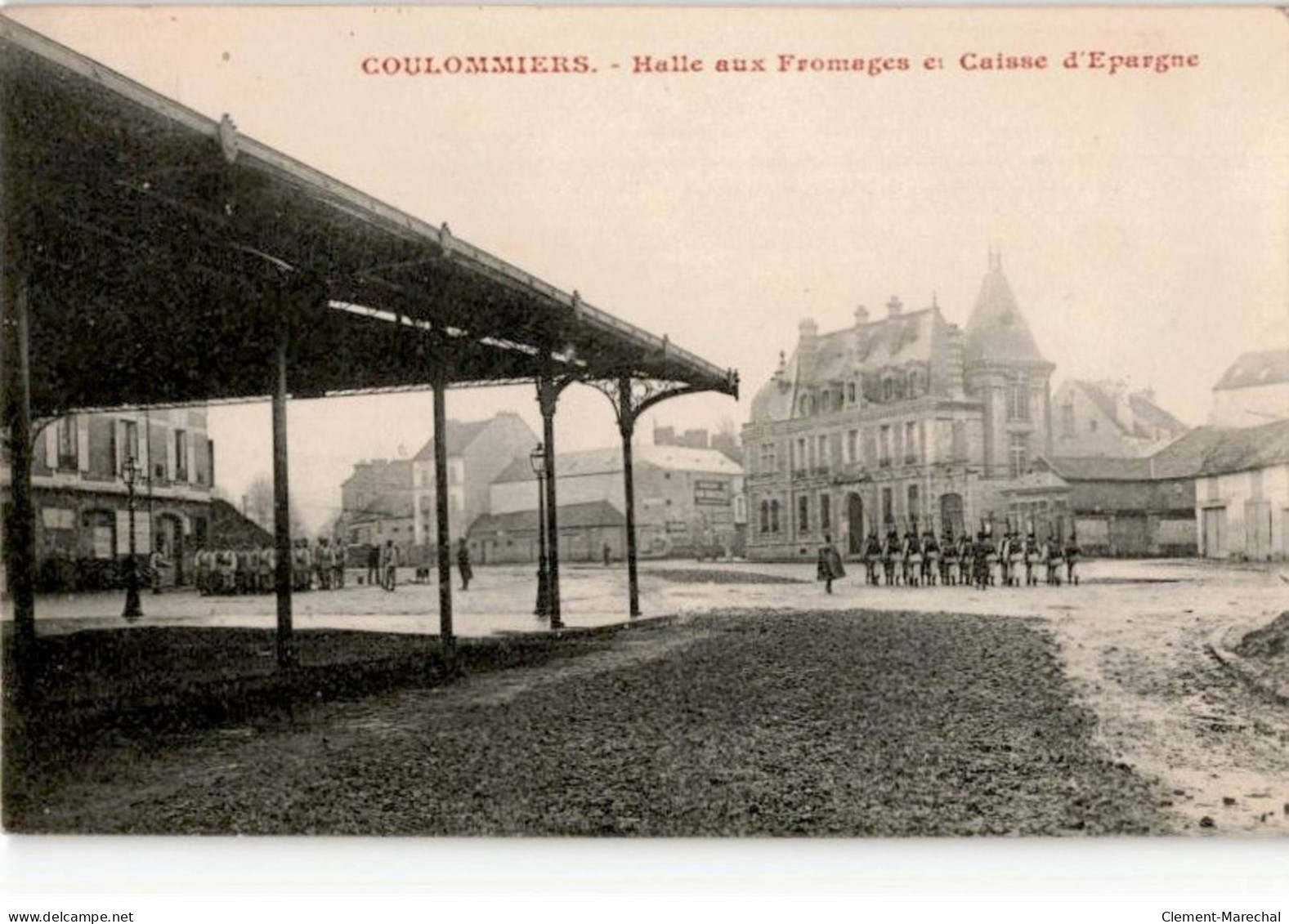 COULOMMIERS: Halle Aux Fromages Et Caisse D'épargne - Très Bon état - Coulommiers