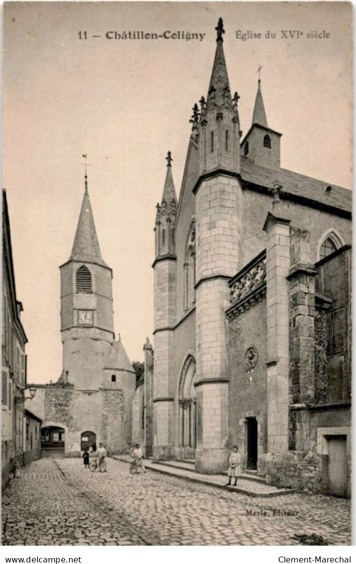 CHATILLON-COLIGNY: église Du XVIe Siècle - Très Bon état - Chatillon Coligny