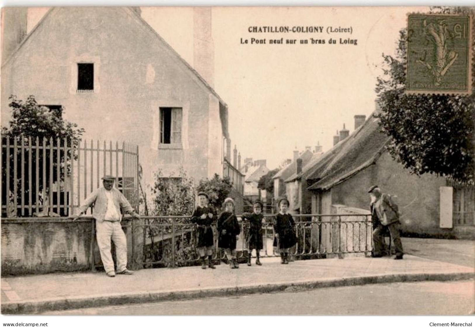 CHATILLON-COLIGNY: Le Pont Neuf Sur Un Bras Du Loing - Très Bon état - Chatillon Coligny