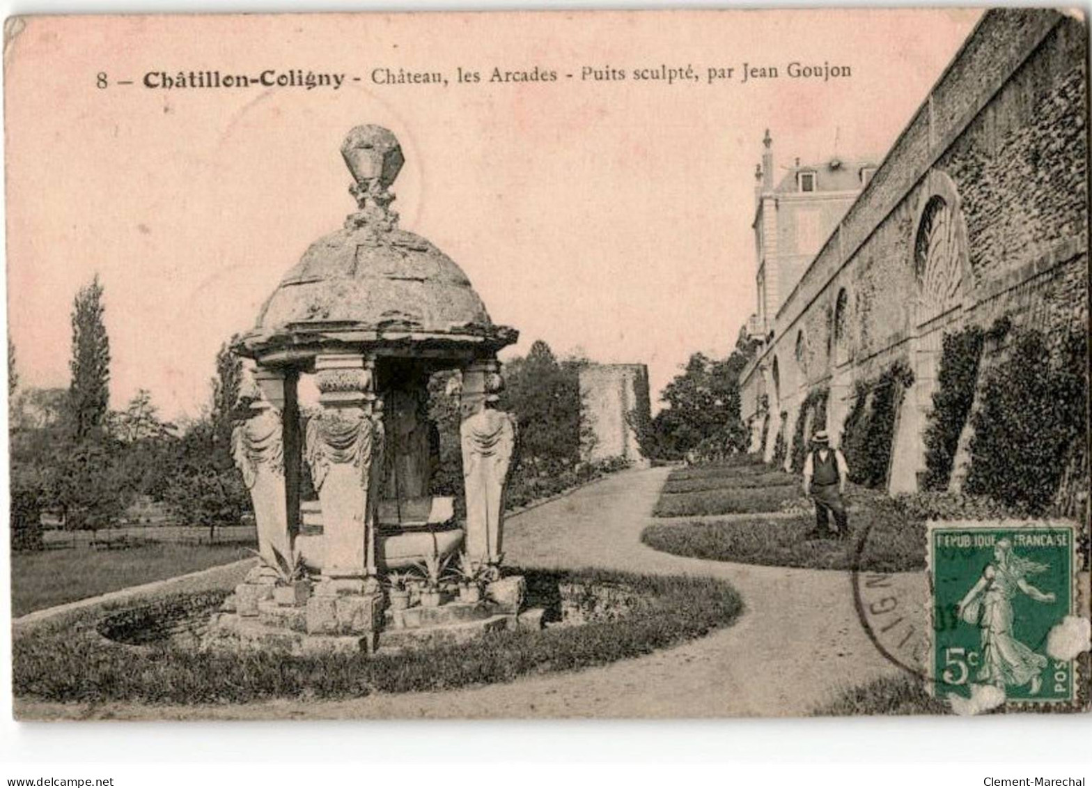 CHATILLON-COLIGNY: Château Les Arcades Puits Sculpté Par Jean Goujon - état - Chatillon Coligny