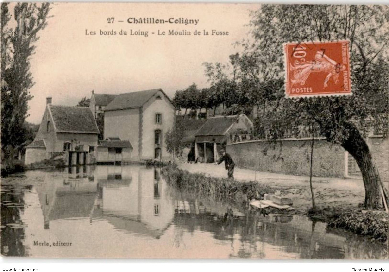 CHATILLON-COLIGNY: Les Bords Du Loing Le Moulin De La Fosse - Très Bon état - Chatillon Coligny