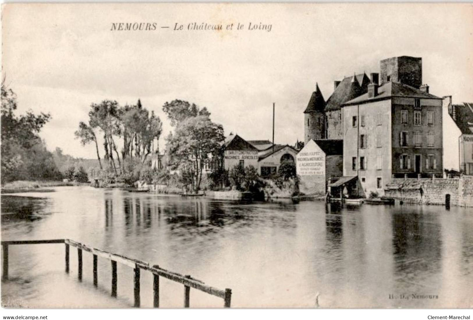 NEMOURS: Le Château Et Le Loing - état - Nemours