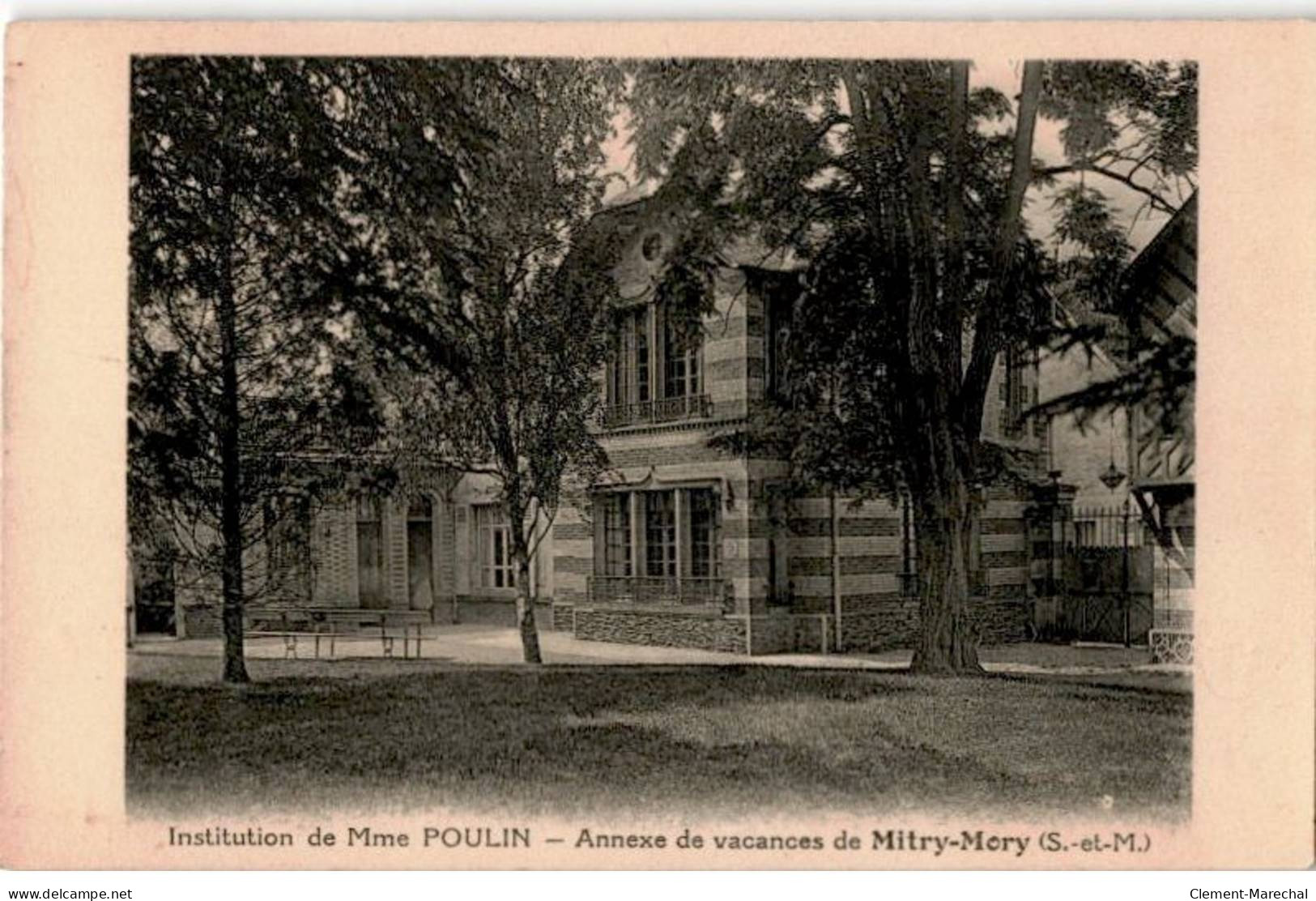 MITRY: Linstitution De Mme Poulin Annexe De Vacances De Mitry-mory - Très Bon état - Mitry Mory