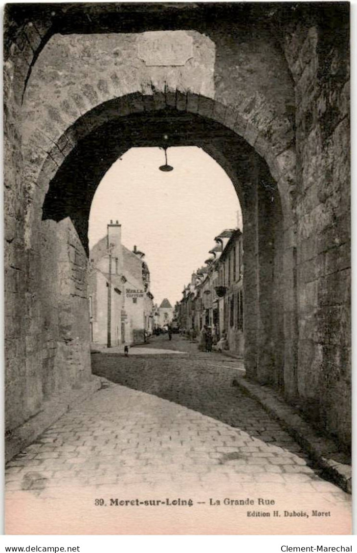 MORET-sur-LOING: La Grande Rue - Très Bon état - Moret Sur Loing