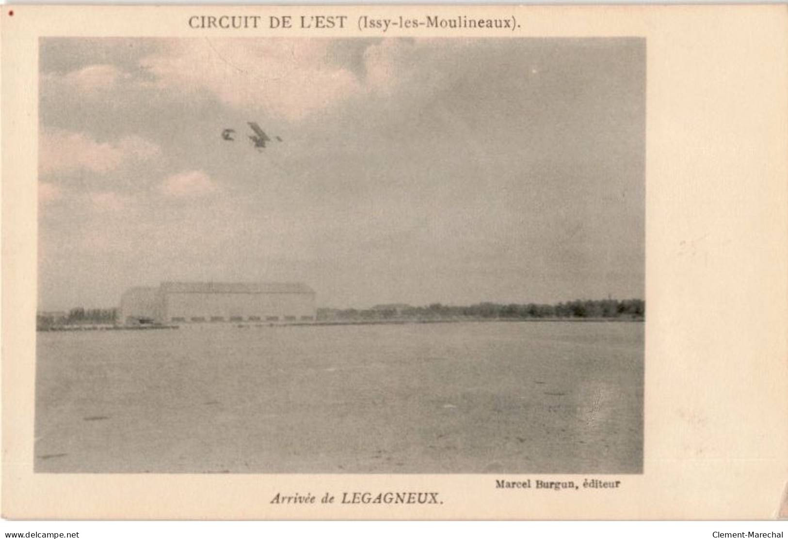 AVIATION: Circuit De L'est Arrivée De Legagneux - Très Bon état - ....-1914: Voorlopers