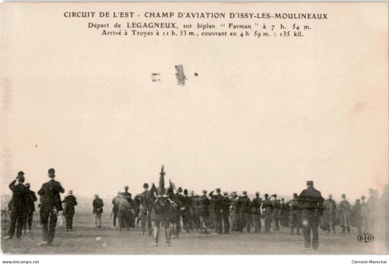 AVIATION: Départ De Legagneux Arrivé à Troyes Circuit De L'est Champ D'aviation D'issy-les-moulineaux - Très Bon état - ....-1914: Voorlopers