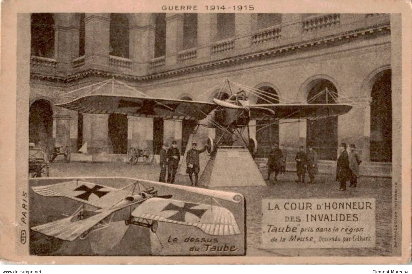 AVIATION: La Cour D'honneur Des Invalides Taube Pris Dans La Région De La Meuse, Descendu Par Gilbert - état - ....-1914: Voorlopers