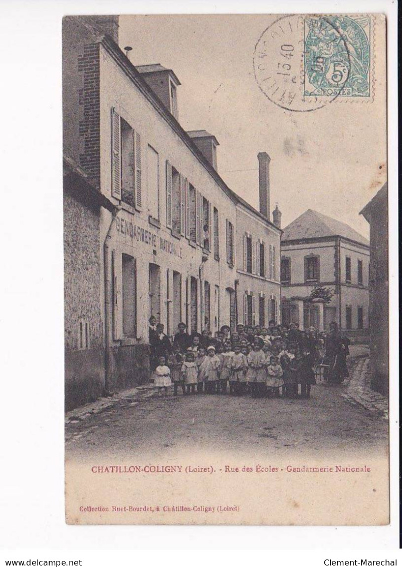 CHATILLON-COLIGNY - Rue Des Ecoles - Gendarmerie Nationale - Très Bon état - Chatillon Coligny