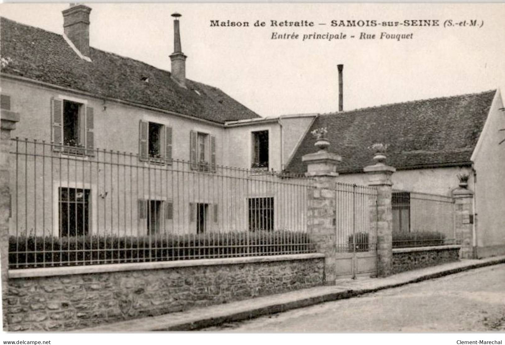 SAMOIS-sur-SEINE: Maison De Retraite Entrée Principale Rue Fouquet - Très Bon état - Samois