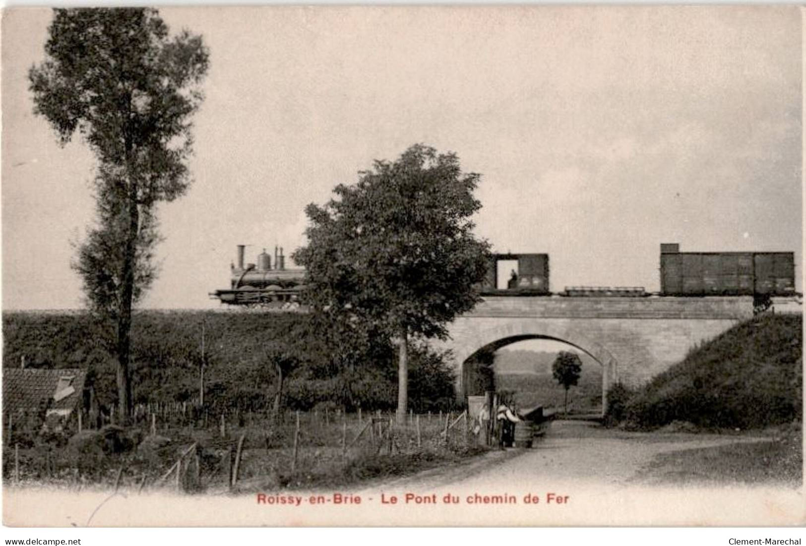 ROISSY-en-BRIE: Le Pont Du Chemin De Fer - Très Bon état - Roissy En Brie