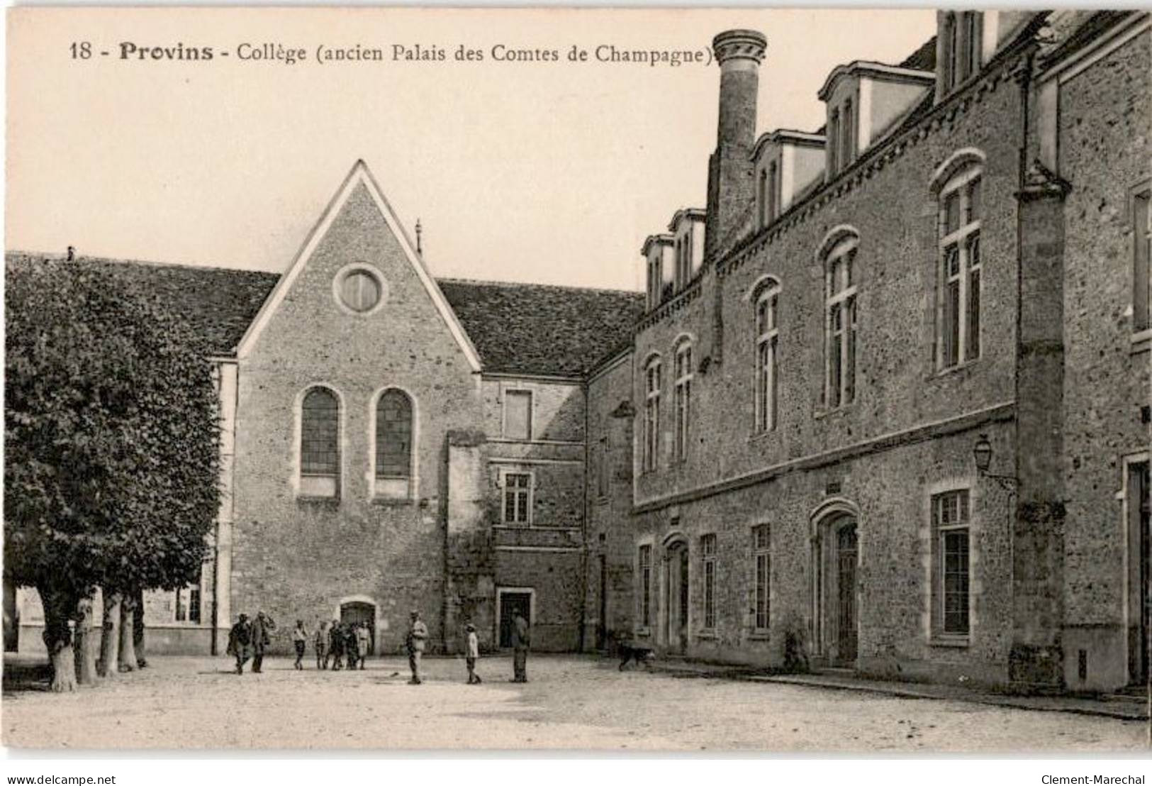 PROVINS: Collège (ancien Palais Des Comtes De Champagne) - Très Bon état - Provins