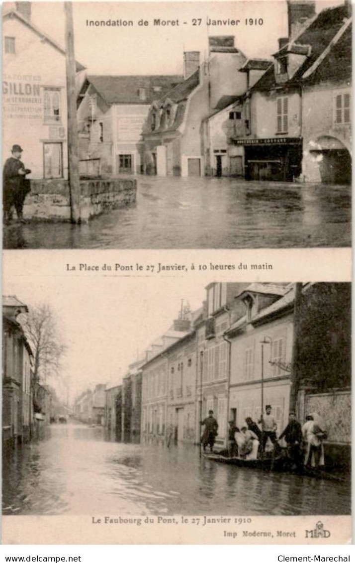 MORET-sur-LOING: Inondation De Moret 27 Janvier 1910 Place Du Pont Le Faubourg Du Pont - Très Bon état - Moret Sur Loing