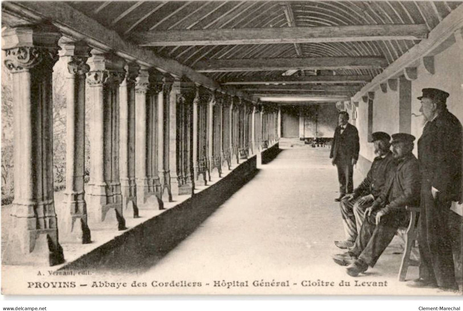 PROVINS: Abbaye Des Cordeliers Hôpital Général, Cloître Du Levant - Très Bon état - Provins