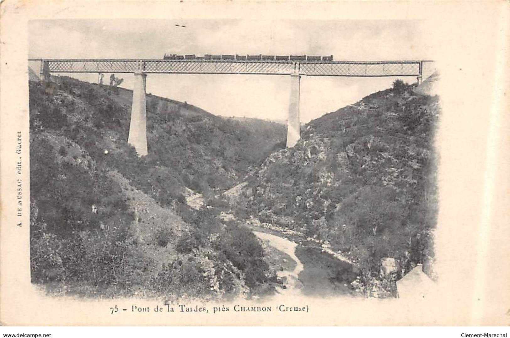 Pont De La Tardes Près CHAMBON - Très Bon état - Autres & Non Classés