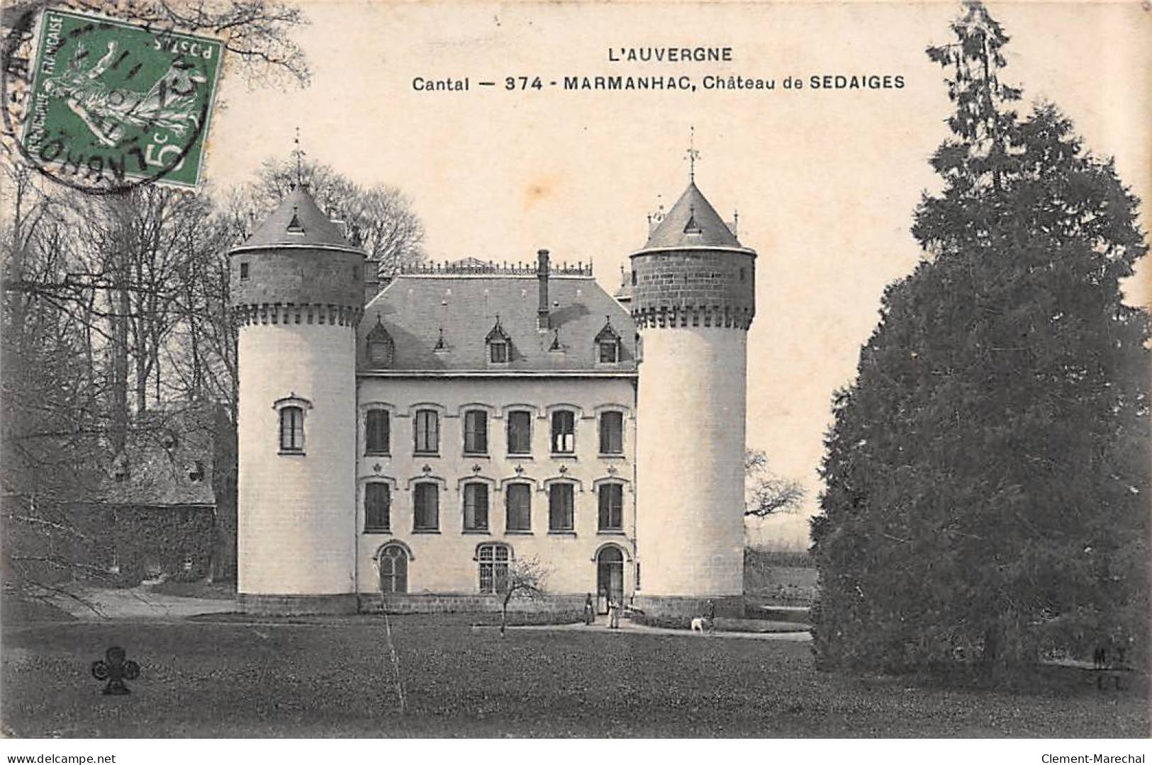 MARMANHAC - Château De SEDAIGES - Très Bon état - Autres & Non Classés
