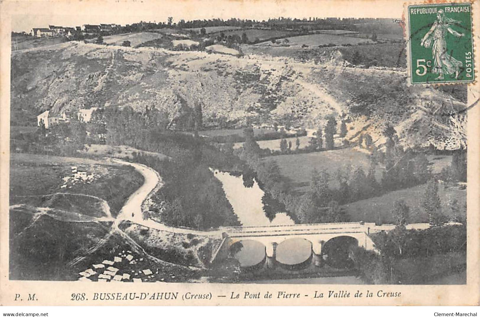 BUSSEAU D'AHUN - Le Pont De Pierre - La Vallée De La Creuse - Très Bon état - Sonstige & Ohne Zuordnung