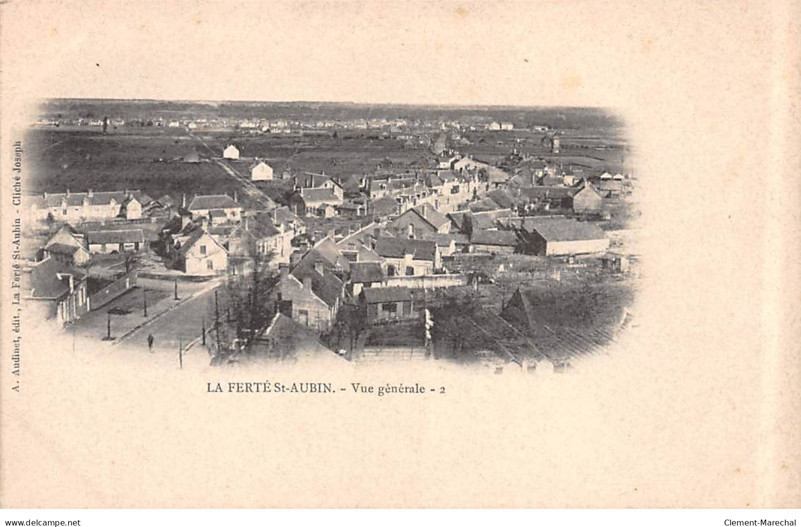 LA FERTE SAINT AUBIN - Vue Générale - A. Audinet - Très Bon état - La Ferte Saint Aubin