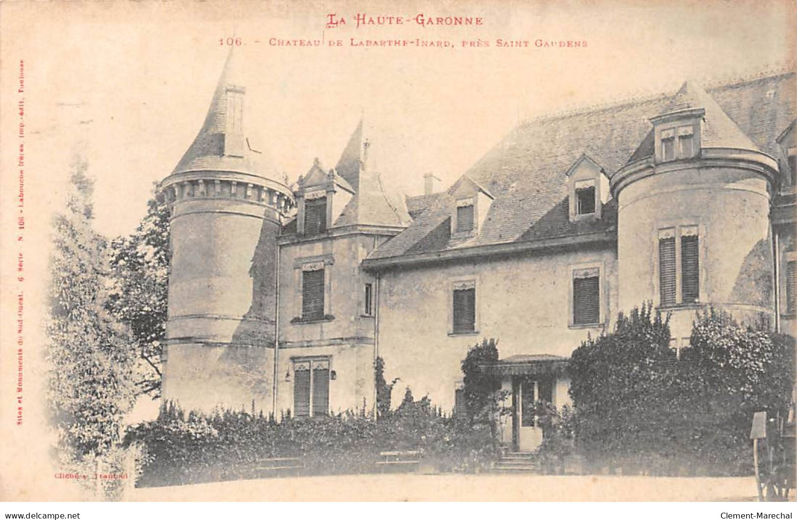 Château De LABARTHE INARD Près Saint Gaudens - Très Bon état - Autres & Non Classés
