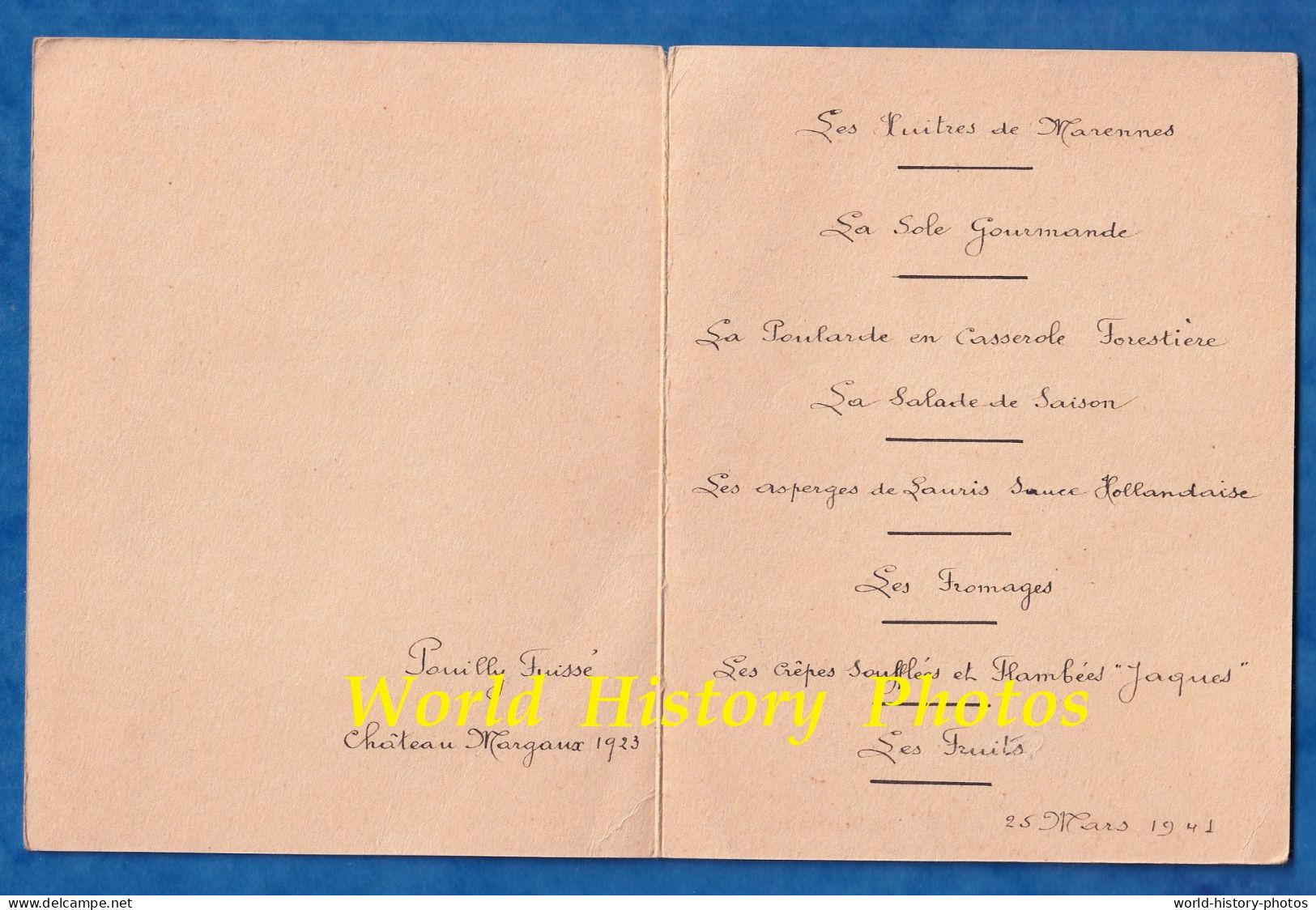 Menu Ancien - VERSAILLES - Trianon Palace 25 Mars 1941 - Vin Pouilly Fuissé Chateau Margaux Huitres De Marennes Cuisine - Menú