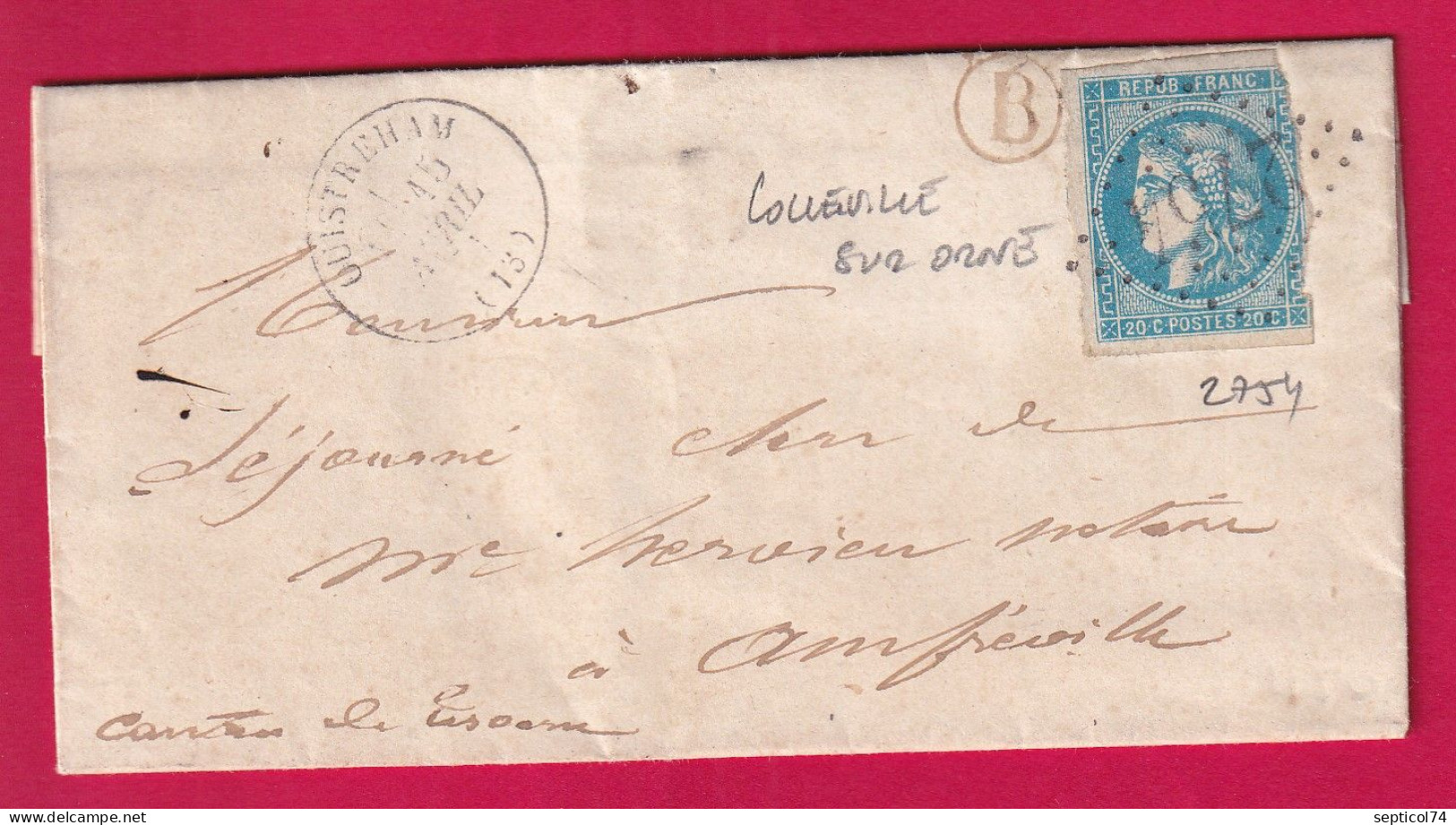 N°46B GC 2754 OUISTREHAM CALVADOS BOITE RURALE B EN ROUGE COLLEVILLE SUR ORNE POUR AMFREVILLE LETTRE - 1849-1876: Periodo Classico