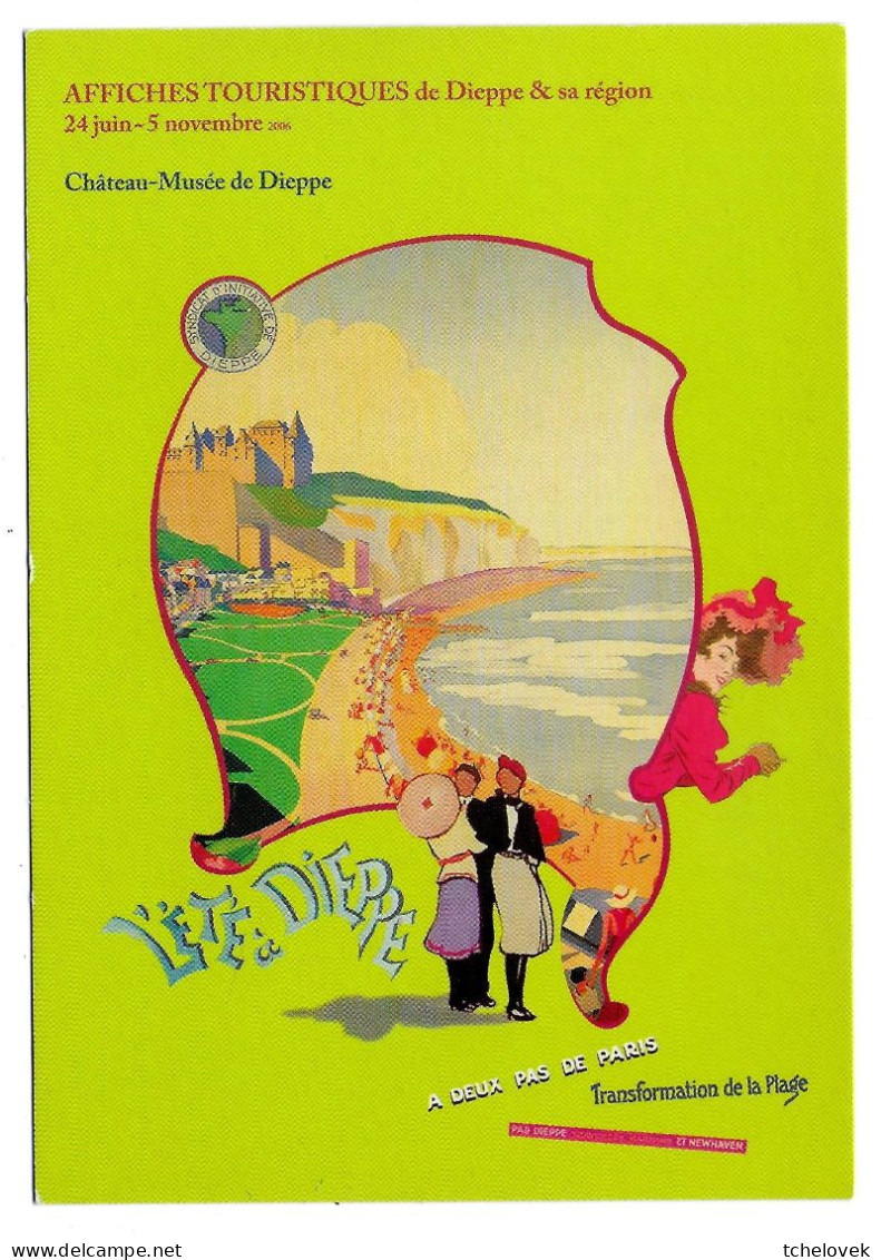 (76) SM. Dieppe. Affiche Touristique 2006 & Dieppe (2) & Fete De La Mer 2011 - Dieppe