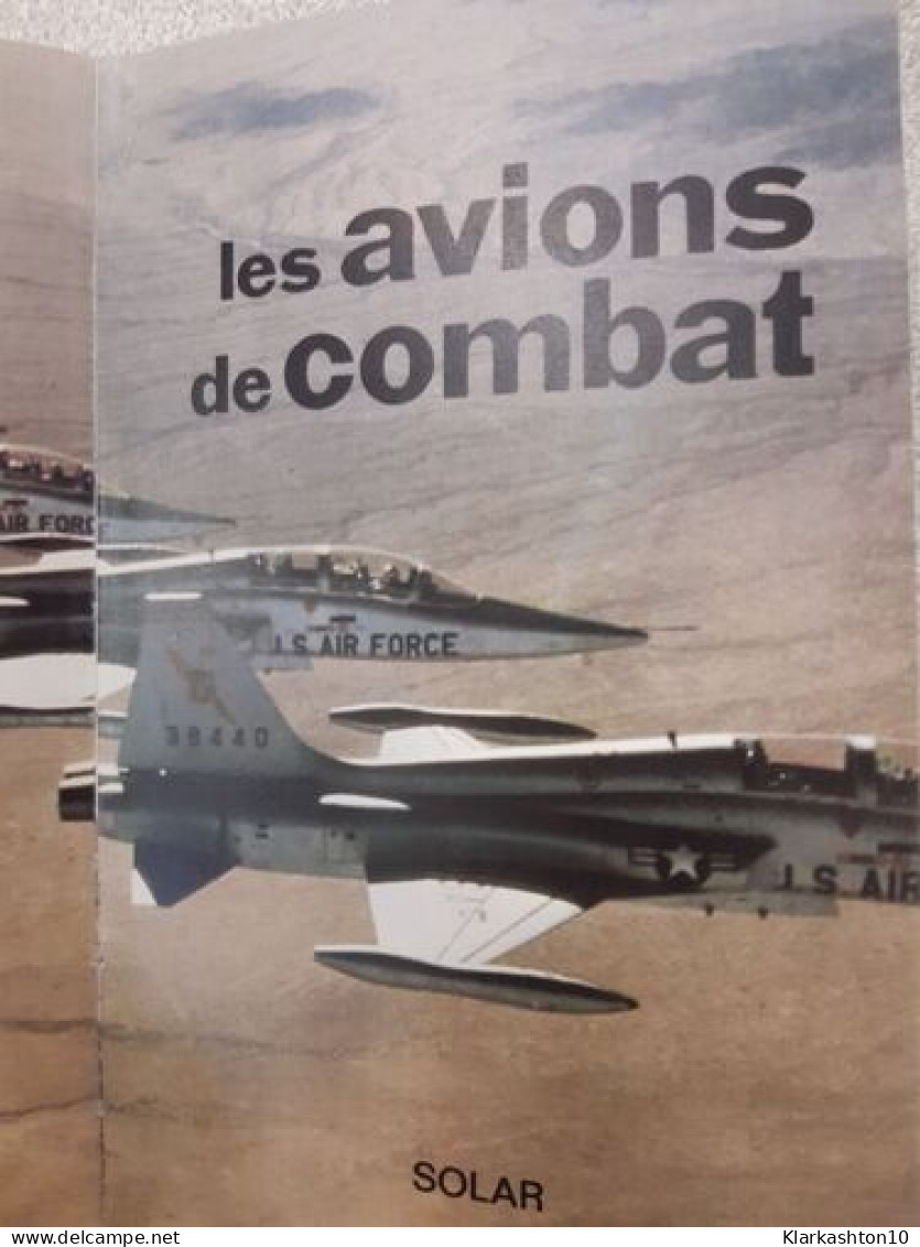 Les Avions De Combat - Sonstige & Ohne Zuordnung